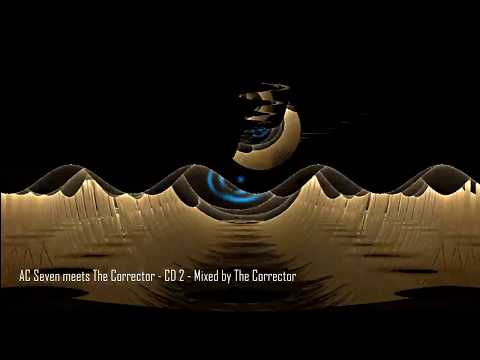 AC Seven meets The Corrector - CD 2 - Mixed by The Corrector