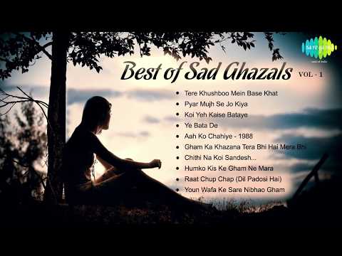 Best of Sad Ghazals   Volume Sentimental Ghazal Hits big albam