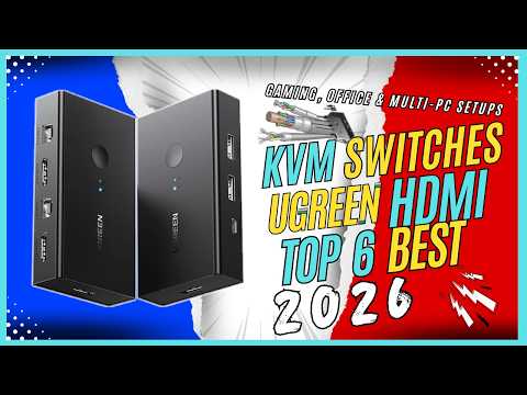Best KVM Switches: 2026 Edition - Top KVM Switch Review 2026