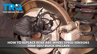 How to Replace Rear ABS Wheel Speed Sensor 2008-2017 Buick Enclave