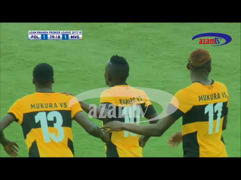 ARPL DAY 17:  POLICE FC 1  - 1 MUKURA VICTORY SPORTS(Goals/Ibitego)