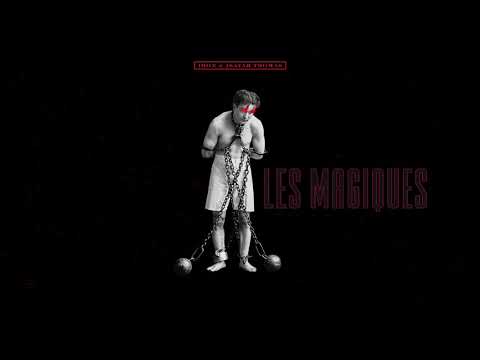 IHON & ISAYAH THOMAS / LES MAGIQUES // MAGICIENS