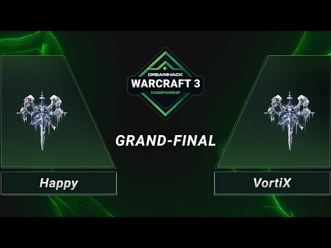 WC3 - Happy vs. VortiX - Grand-Final - DH 2020 Regional Championship - Europe