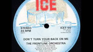 The Frontline Orchestra - Don&#39;t Turn Your Back On Me - 1981