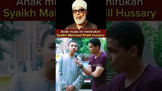 Download lagu Masya Allah...Anak muda ini menirukan suara Syaikh Mahmud Khalil Hussary mp3