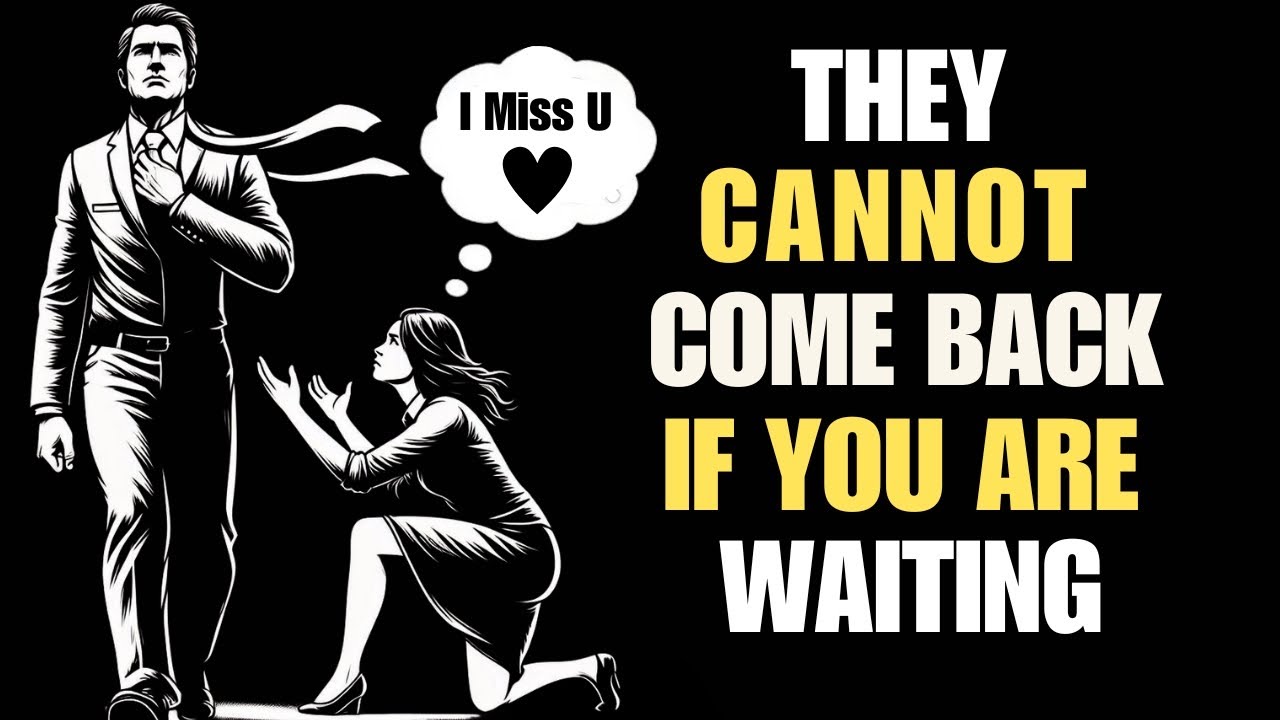 They CANNOT Come Back if You Are WAITING | Stoicism