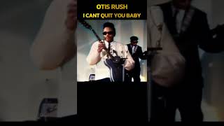Otis Rush - I Cant Quit You Baby 1966