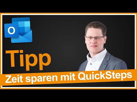 Täglich Zeit sparen mit QuickSteps in Outlook