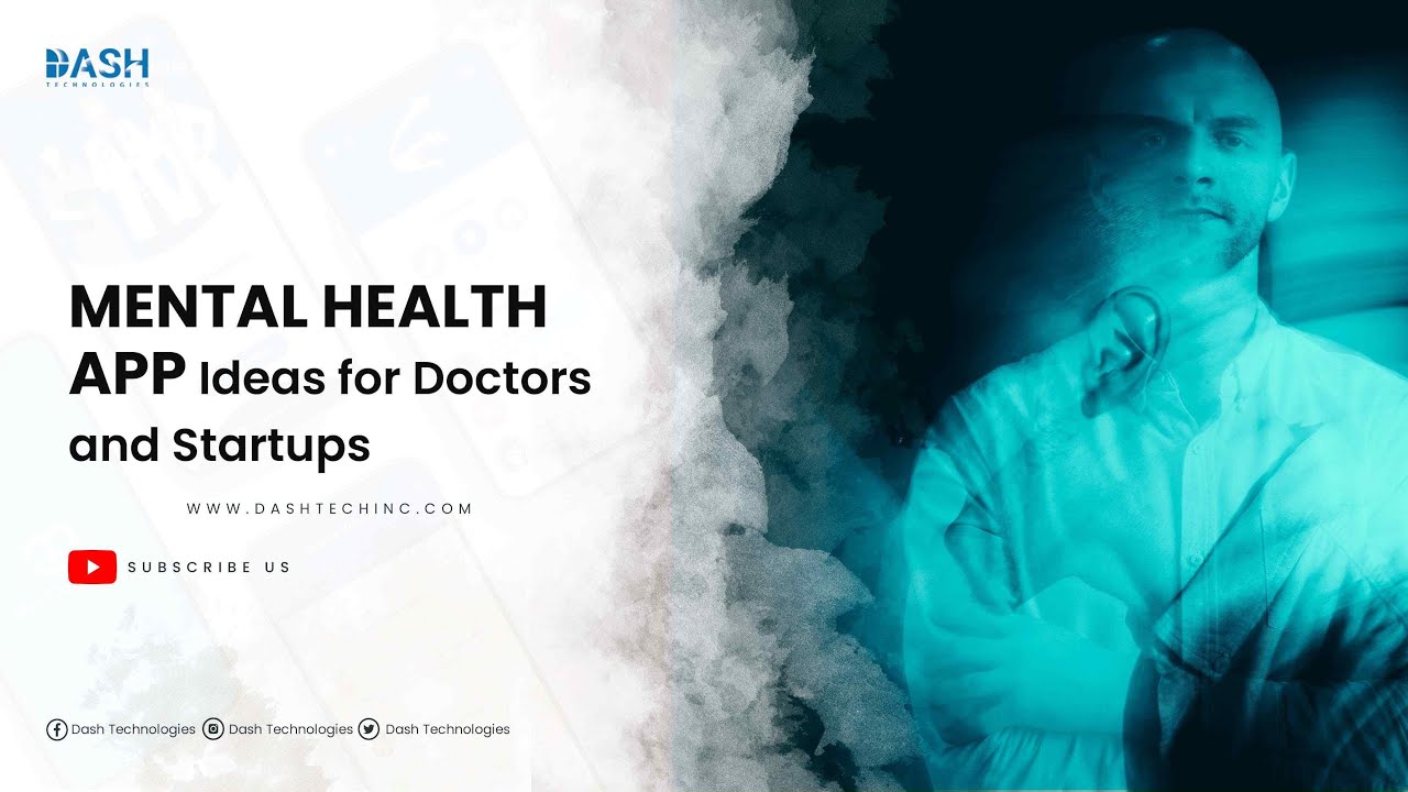 Mental Health App Ideas for Doctors and Startups | Dash Technologies