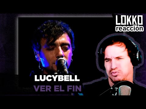 Reacción a Lucybell - Ver el Fin (Sesión Primitiva) | Análisis de Lokko!