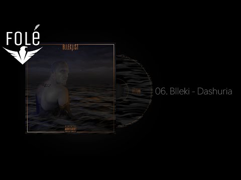 06. Blleki - Dashuria