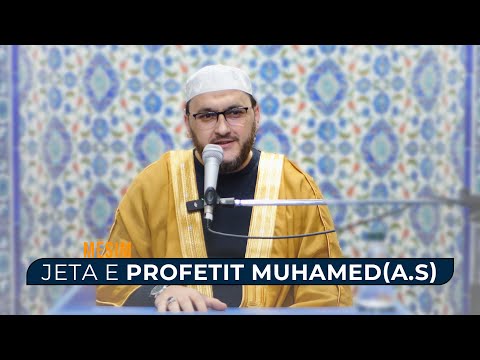 MËSIM| 06. Jeta e Profetit Muhamed(a.s) - "Qasja historike e ndodhive të jetës së Profetit"