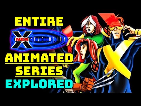 Complete X-Men Evolution Lore Explored - Reliving Your Favorite Childhood Show Featuring The X-Men!