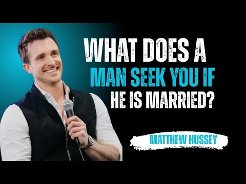 Why He’s Interested in You… Even Though He’s Married | Matthew Hussey Explains