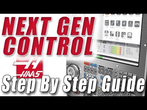 Haas NGC Control - Basic Function - Step by Step Guide