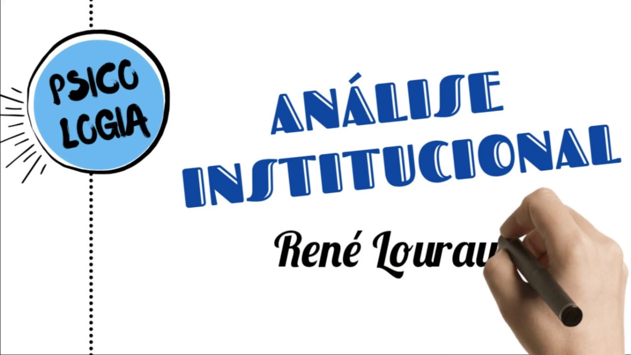 Análise Institucional - René Lourau