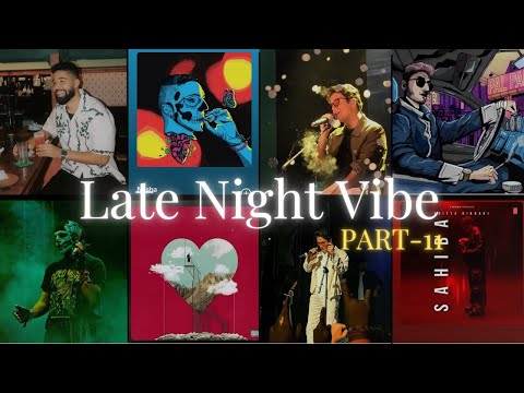 Viral Chill Songs Playlist 2025 💿 | Non-Stop Trending Lofi + Bollywood Mix| Part 11 |LATE NIGHT VIBE