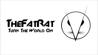 Static Revenger - Turn The World On (TheFatRat Remix)