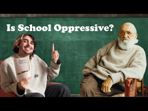 Pedagogy of the Oppressed - Paulo Freire - Explained by a Teacher!