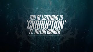 CXRRUPTION Music Video