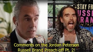 Jordan Peterson Preaches the Arenic God While Russell Brand is Starting to Lean into Grace
