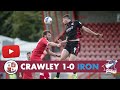 📺 Match action: Crawley Town 1-0 Iron