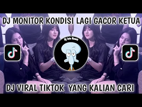 DJ TOR MONITOR KETUA KONDISI LAGI GACOR KETUA VIRAL TIKTOK TERBARU 2025-DJ ORANG BARU LEBE GACOR