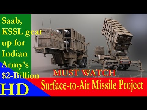 Saab, KSSL gear up for Indian Army’s $2 billion Surface to Air Missile Project