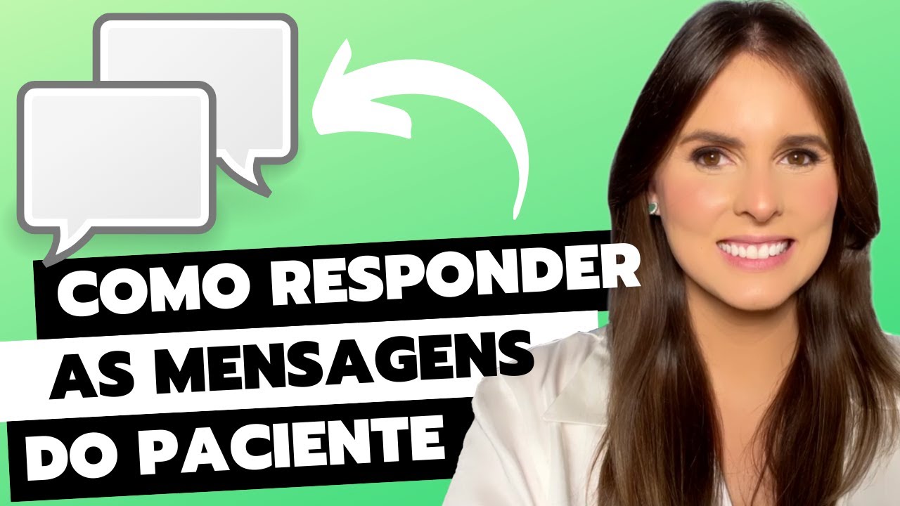 Como responder as mensagens do seu Paciente - Respondendo o Paciente da melhor forma #nanda