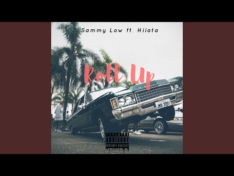 Roll Up (feat. Hiiata)