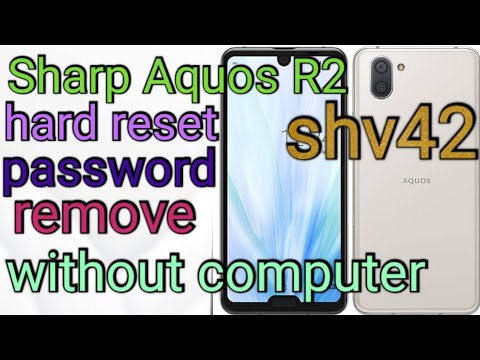 Sharp Aquos R2 SHV42 hard reset with key @FoxRedditTales