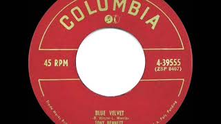 1st RECORDING OF: Blue Velvet - Tony Bennett (1951)