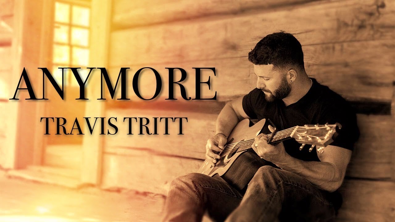 Anymore (Travis Tritt Cover)