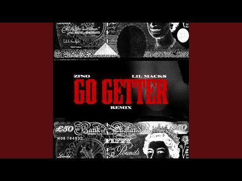 Video thumbnail for Go Getter (Remix)