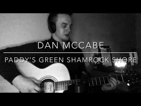 Paddy’s Green Shamrock Shore - Dan McCabe