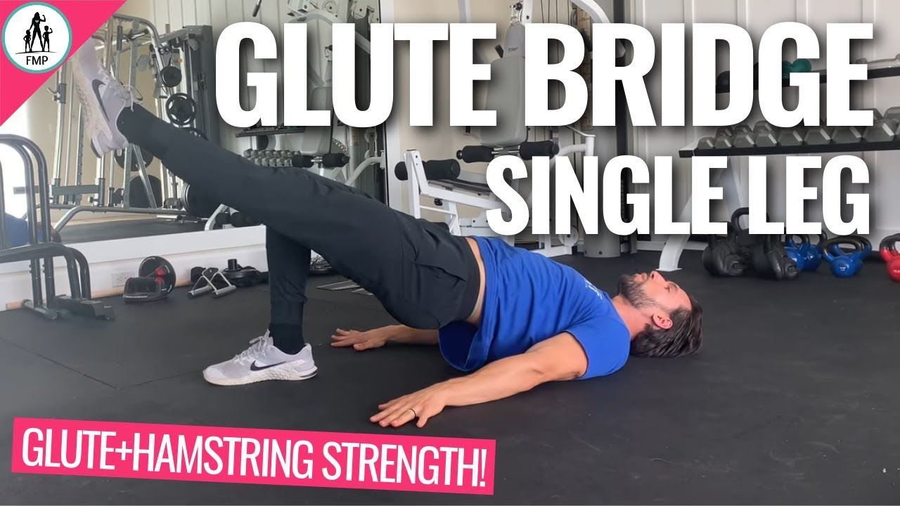 Glute Bridge (Single Leg) — Build Strength in Your Glutes and Hamstrings!