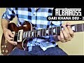 Gari Khana Deu 2 - ALBATROSS | Guitar Cover |
