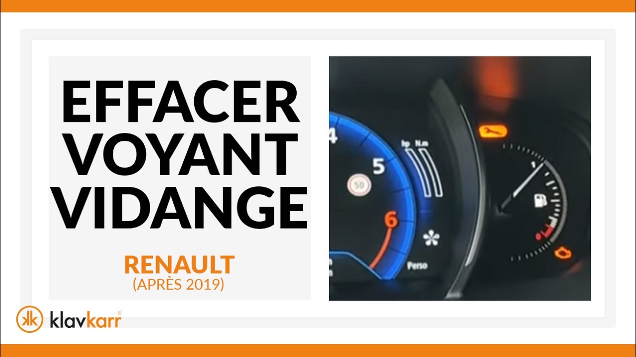 [TUTO] Remise à zéro compteur entretien et voyant vidange RENAULT après 2019