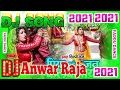 Dj Anwar Raja पिया जाहू जन कलकतिया Piya Jahu Jan Kalkatiya Dj Song