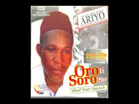 Alhaji Waheed Ariyo   -  Oro ti soro so