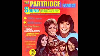 Partridge Family - Sound Magazine 09. Twenty Four Hours A Day Stereo 1971