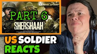 Shershaah Movie Part 6/6 (US Soldier Reacts)