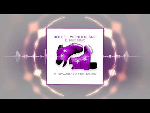 DJ Skywalk & Da Clubbmaster - Boogie Wonderland (DJ Bilko Remix)
