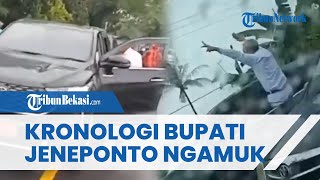 Kronologi Bupati Jeneponto Ngamuk di Jalan usai Dilantik, Diadang Pemuda Beratribut Paslon Lain