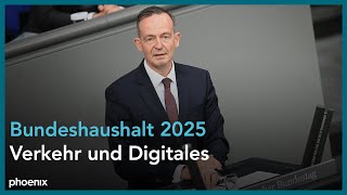 Bundeshaushalt 2025: Verkehr und Digitales am 11.09.2024