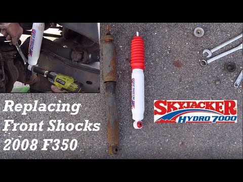 2008 F350 Front Shock Replacement | Skyjacker 7000 Shocks