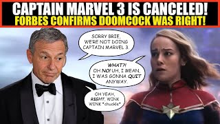 Captain Marvel 3 is CANCELED | Brie Larson Washed Up at Disney | Forbes Confirms Doomcock Was RIGHT!