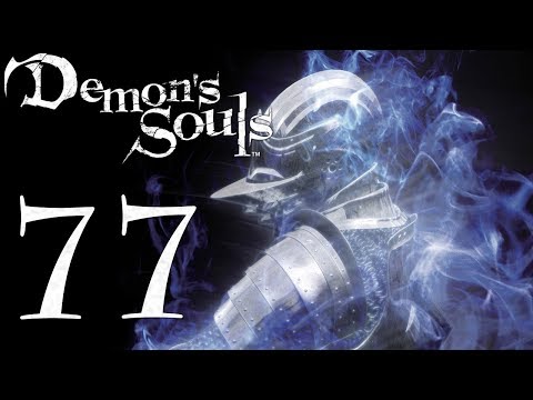 Demon's Souls: The Final Run pt77 - That's IT! It's Meat Cleaver Time!