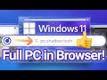 Full Windows PC In Your Browser Shadow PC