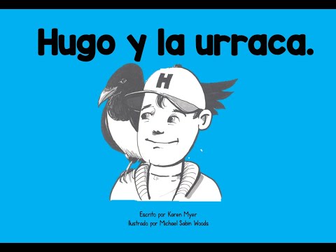 Hugo y la Urraca. Estrella. Sílabas con U. Palabras con U